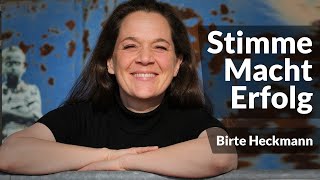 Stimme Macht Erfolg Stärke Deine Stimmkraft um zu überzeugen  Birte Heckmann  Live [upl. by Dettmer271]