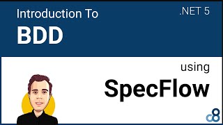 Introduction To BDD using SpecFlow NET 5 [upl. by Tan]