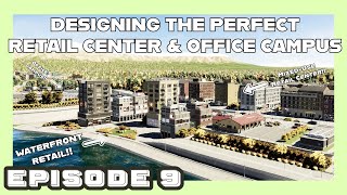 TURNING ODD ROAD LAYOUTS into BEAUTIFUL RETAILS AND OFFICES  Norham Cty  Cities Skylines II  Ep9 [upl. by Derick541]