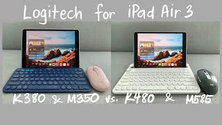 Which Logitech keyboard amp mouse is better for iPad Air 3  K380 amp M350 vs K480 amp M585 [upl. by Okimuy370]