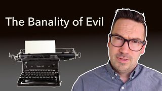 The Banality of Evil  Hannah Arendt [upl. by Octavius472]