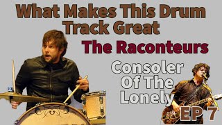 What Makes This Drum Track Great  Patrick Keeler  Consoler Of The Lonely  The Raconteurs  Ep 7 [upl. by Parish]