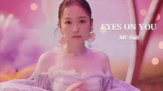 西野カナ『EYES ON YOU』MV Full [upl. by Charters]