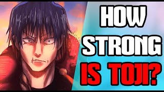 How Strong is Toji Fushiguro  Jujutsu Kaisen [upl. by Bergmans641]