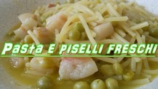 Pasta e piselli freschi ricetta napoletana [upl. by Adne]