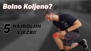 5 Najboljih Vježbi za Bolna Koljena OSTEOARTRITIS TENDINITIS [upl. by Bovill]