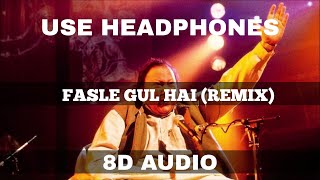 NFAK Fasle Gul Hai Remix Official 8D Audio [upl. by Kcirdez663]