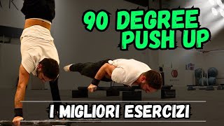 CALISTHENICS  90 DEGREE PUSH UP i migliori esercizi [upl. by Yrffoeg]