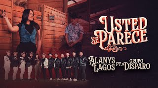 Alanys Lagos Grupo Disparo  Usted Se Parece Video Oficial [upl. by Cattan376]