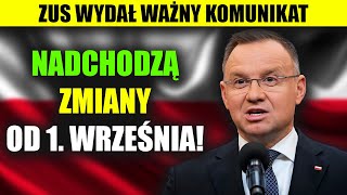 Emeryci Uważajcie ZUS wydał komunikat Wielkie zmiany od 1 września [upl. by Blainey507]