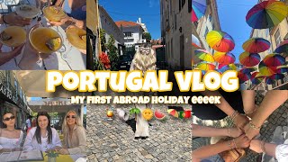 PORTUGAL VLOG  My first holiday abroad eeek [upl. by Mazman]