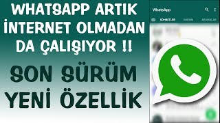 Whatsapp internet olmadan nasıl kullanılır İNTERNETSİZ WHATSAPP  YENİ ÖZELLİK 2017 [upl. by Mario]