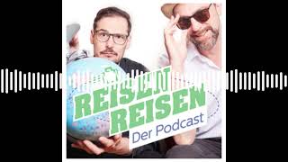 NEU Reisen Reisen auf Gleisen  Reisen Reisen  Der Podcast mit Jochen Schliemann und Michael [upl. by Dlared]