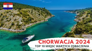 CHORWACJA 2024 đź‡­đź‡· TOP 10 MIEJSC NA WAKACJE đźŹ–ď¸Ź NAD MORZEM W CHORWACJI W 2024 [upl. by Amoeji]