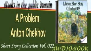 A Problem Anton Chekhov Audiobook [upl. by Devehcoy]