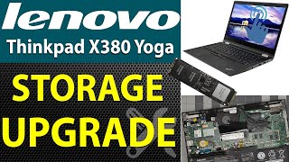 How to Upgrade the SSD Storage on Lenovo Thinkpad X380 Yoga Laptop [upl. by Eekram597]