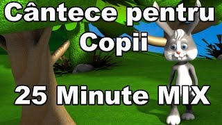 Cantece pentru copii  Mix 25 minute  Melodii pentru copii  CanteceleCopiiro [upl. by Ardnahc]