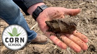 Corn School Fit soil key to planting success [upl. by Nonek]