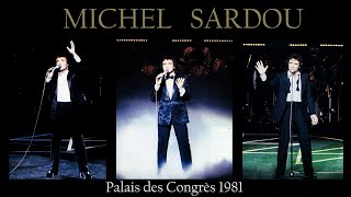 Michel Sardou  Le France Palais des Congrès 1981 [upl. by Cralg]