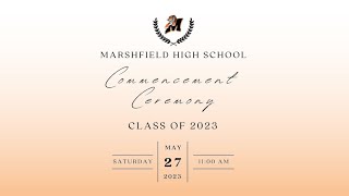 2023 Marshfield High School Commencement Ceremony [upl. by Kcirdnekel116]