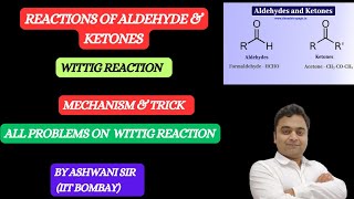 MECHANISM OF WITTIG REACTION  PHOSPHOROUS YLIDES  ALDEHYDE KETONE CARBOXYLIC CLASS 12TH CHEMISTRY [upl. by Riorsson]