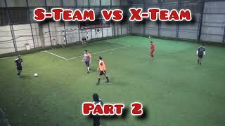 STeam vs XTeam part2 707stadium [upl. by Benedic371]