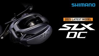 2023 SLX DC  Shimano NEW [upl. by Ardehs957]