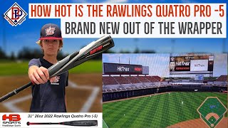 How HOT is the Rawlings Quatro Pro 2022 5 Brand NEW out for the Wrapper  Baseball Bat Reviews [upl. by Catarina]