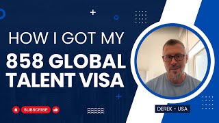 How I got my 858 Global Talent Visa  Derek [upl. by Laehctim]