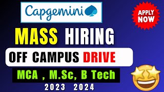 Capgemini MASS HIRING 2024  Off Campus Drive for MCA MSc BTech  fresher job 2024 [upl. by Lexis]