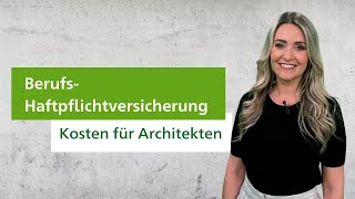 Kosten Berufshaftpflicht für Architekten [upl. by Olette867]