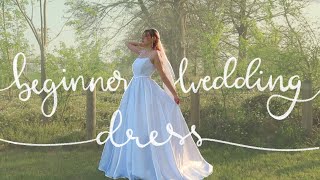 DIY Beginner Friendly Wedding Dress Easy Wedding Dress Tutorial For 30👰 [upl. by Sterne]