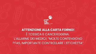 Attenzione alla carta forno è tossica e cancerogena [upl. by Millwater]