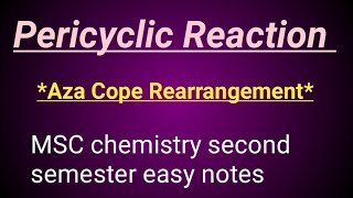 Sigmatropic Rearrangement Aza Cope Rearrangement  pericyclic Reaction [upl. by Ygiaf]