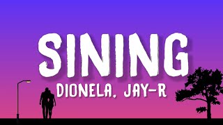 Dionela  sining Lyrics feat JayR [upl. by Omocaig]