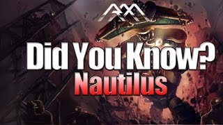 Nautilus  Did You Know EP 61  League of Legends [upl. by Hashimoto]