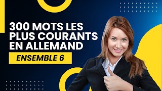 300 mots les plus courants en allemand Ensemble 6 [upl. by Whipple105]