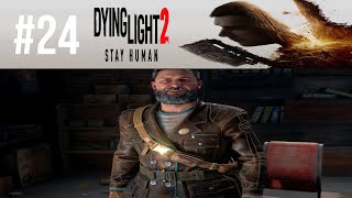 Dying Light 2 Part 24 Advancing my ranking Normal New Game Blind [upl. by Monro]