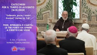 Terza predica di Avvento di S Em Raniero Cantalamessa  Vaticano  16122022 [upl. by Innig]