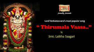 Thirumala Vaasa Most Popular Venkateswara song uploaded BY VIVEKANANDA SWAMY [upl. by Ion745]