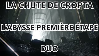 Destiny 2 Raid La Chute De Cropta Première Étape En DUO [upl. by Refinneg407]