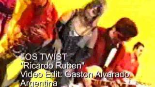 LOS TWIST Ricardo Ruben [upl. by Jobyna85]