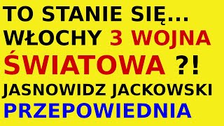 Jasnowidz Jackowski przepowiednia Włochy 3 światowa [upl. by Adnwahsat54]