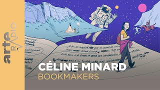 Céline Minard  Bookmakers  ARTE Radio Podcasts [upl. by Niar]