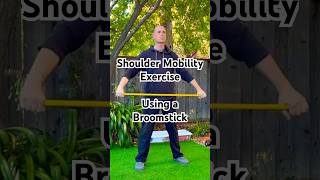 Shoulder Mobility Exercise  Using a Broomstick 🌟🧹 shoulderstretches mobility movement [upl. by Egroeg]