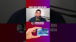 Quanto custa abrir CNPJ vídeo [upl. by Brown849]