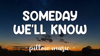 Someday Well Know  Mandy Moore Feat Jonathan Foreman Lyrics 🎵 [upl. by Fernanda]