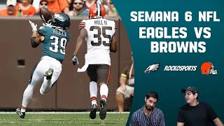 ¡QUE ARROLLEN AL EQUIPO DE KARMA NEGATIVO Eagles vs Browns [upl. by Fogarty]