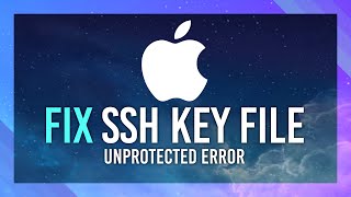 Fix Unprotected Private Key File  Fix MacLinux SSH not using Key File [upl. by Ivah818]