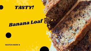 Moist BANANA BREAD Recipe Its Tasty [upl. by Homer]